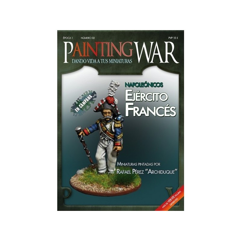 Painting War 2: Napoleónicos Ejército Francés (Spanish)